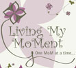 Living My Moment
